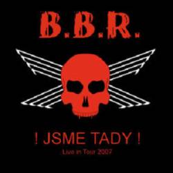 Body Blue Reading : !Jsme Tady! Live in Tour 2007